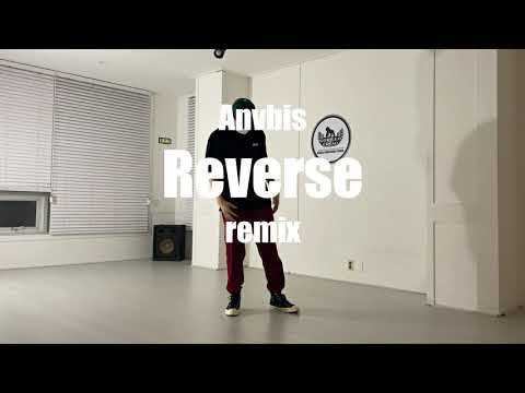 Anvbis - Reverse(Remix) / 실용 무용 입시 클래스(Free Style Training) / 고릴라크루 댄스학원 천안점