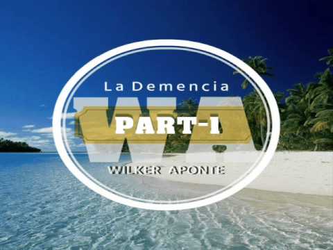 La Demencia Del Tech House - W-Aponte _SET parte-1.