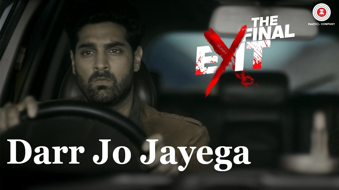 Darr Jo Jayega Lyrics  | The Final Exit | Archana Shastry | Shivangi Bhayana | Ankit Semal