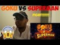 THIS IS INSANE GOKU VS SUPERMAN REACTION
