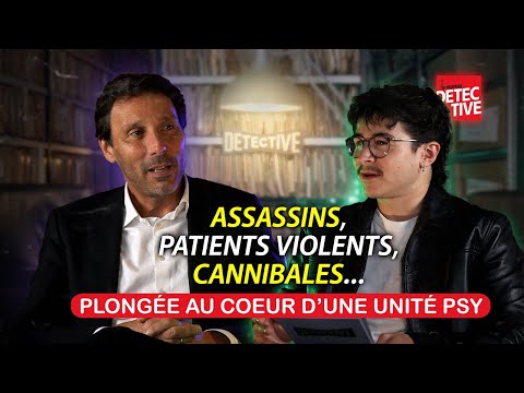 Psychiatrie extrême : que vivent les malades dangereux en unité psy ? Entretien avec le Dr. Layet