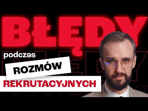 BŁĘDY na rozmowie kwalifikacyjnej. Jak przygotować się do rozmowy o pracę?  | Artur Jabłoński