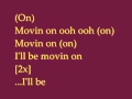 mya (featuring silk da shocker) Movin' On with lyrics
