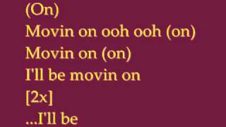 mya (featuring silk da shocker) Movin&#39; On with lyrics
