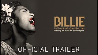 Billie บิลลี่ ฮอลิเดย์ แจ๊ส เปลี่ยน โลก - Official Trailer [ ตัวอย่างซับไทย ]