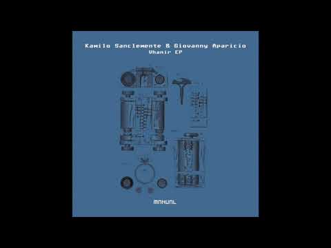 Giovanny Aparicio & Kamilo Sanclemente - Vhanir