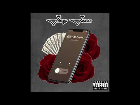 Jhey Jazz - Ella Me Llamo (Official Audio)
