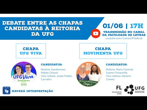 Debate Entre as Chapas Candidatas à Reitoria da UFG