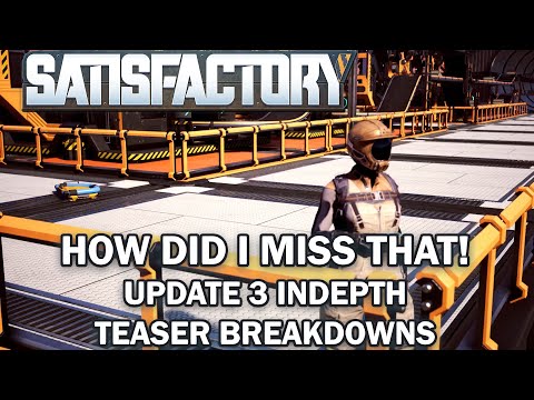 Satisfactory Update 3 In-depth Teaser Breakdowns Tons of New Items and Features!
