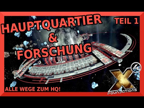 ALL ways to HQ & RESEARCH PART 1 - X4 FOUNDATIONS Guide Tutorial German