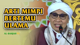 Download lagu Arti Mimpi Bertemu Ulama : Apakah itu Tanda Ulama juga Cinta Padanya ? | Buya Yahya mp3