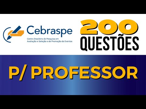 Concurso para PROFESSOR| Questões CEBRASPE (CESPE) [200 QUESTÕES DA CEBRASPE]