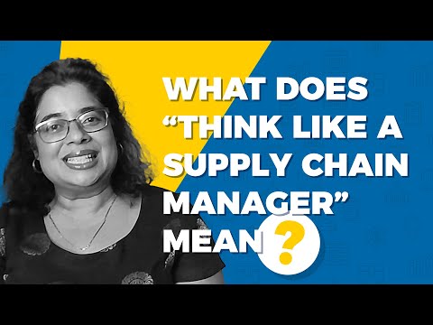 What does it mean to think like a supply chain manager?