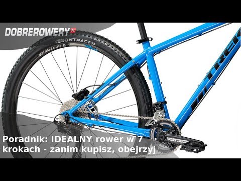 Poradnik: Idealny rower w 7 krokach - obejrzyj, zanim kupisz!