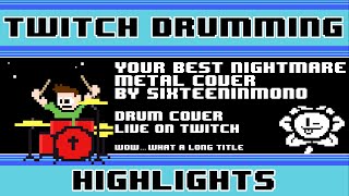 SixteenInMono - Your Best Nightmare  [Undertale] (Drum Cover) -- The8BitDrummer