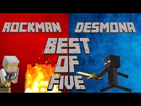 RockMan vs Desmona Best of 5