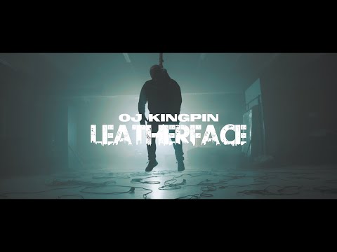 OJ Kingpin - Leatherface prod. by Sako (OFFICIAL VIDEO)