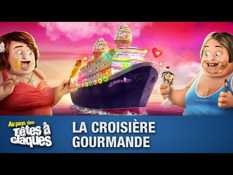 La Croisière Gourmande - Têtes à claques