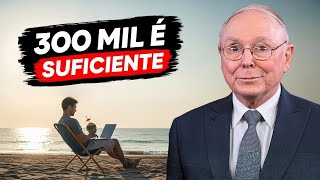 CHARLIE MUNGER: Por que você NÃO precisa de milhões para parar de trabalhar