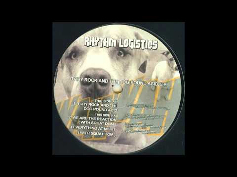 Rhythm Logistics - Itchy Rock And The Dog Pound Acid (Acid Techno 2006)