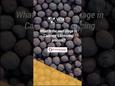 What is the next stage of Cadence’s licensing process?