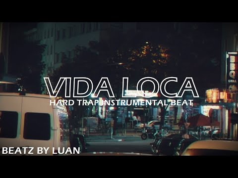 VIDA LOCA - HARD TRAP BEAT INSTRUMENTAL(Veysel x Gzuz  x Luciano Type Beat) prod. Beatz by Luan