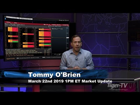 March 22nd, 1PM ET Market Update with Tommy O'Brien on TFNN
