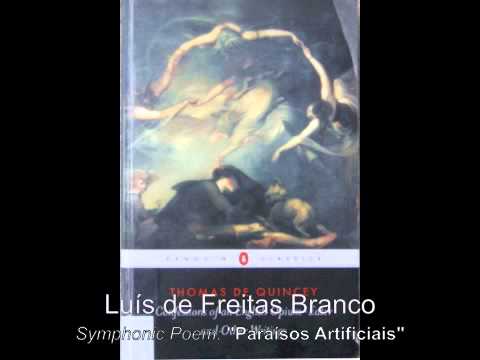 Luís de Freitas Branco: Paraísos Artificiais (Symphonic Poem)