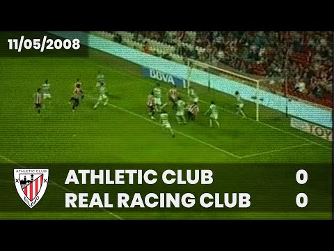 ⚽️ [Liga 07/08] J37 I Athletic Club 0 - Real Racing Club 0 I LABURPENA