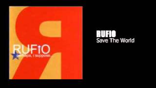 Rufio - Save The World