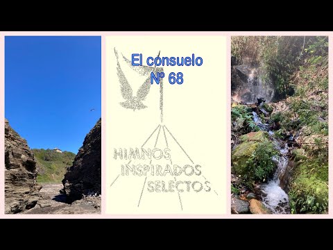 El consuelo -  Himnos Inspirados Selectos Nº 68
