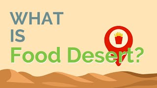 What is Food Desert?