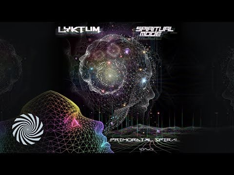 Lyktum & Spiritual Mode - Primordial Spiral