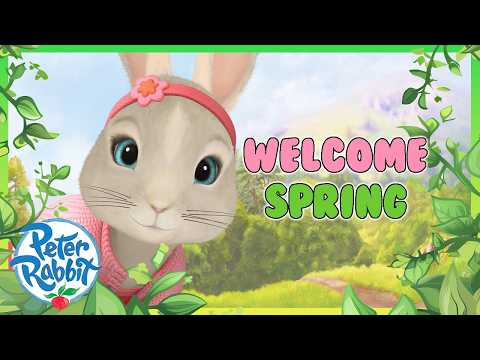 @OfficialPeterRabbit | ⛅️🌼  Welcoming Spring 🌷🐰 | 1+ Hour | Cartoons For Kids