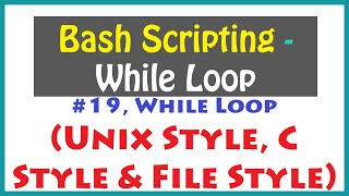Bash While Loop | Reading Files in Shell Script | File Read line by line Shell | Learn Bash Tutorial