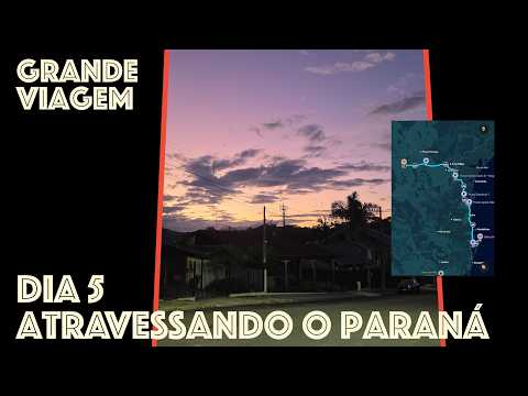 A Grande Viagem de Motocicleta 26 - Dia 05 Atravessando o Paraná