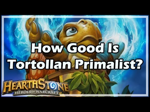 [Hearthstone] How Good Is Tortollan Primalist?
