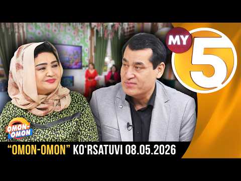 “Omon-omon” ko‘rsatuvi | 08.05.2026