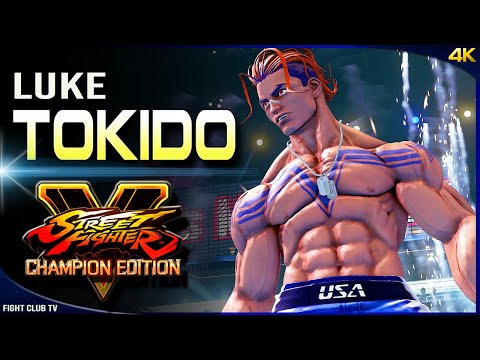 Tokido (Amazing LUKE) ➤ Street Fighter V Champion Edition • SFV CE [4K]