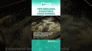 Tips Menjaga Kolesterol agar Tetap Normal, Termasuk Rutin Olahraga dan Minum Air Putih