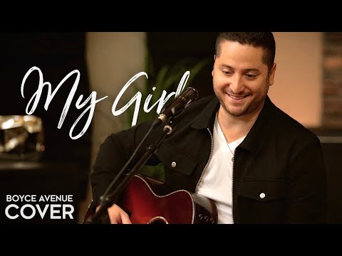 My Girl - The Temptations (Boyce Avenue acoustic cover) on Spotify & Apple