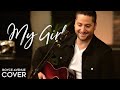 Boyce Avenue - My Girl (The Temptations Acoustic Cover)