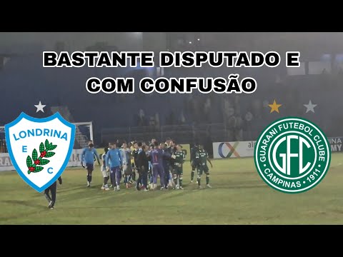EMPATE COM POLÊMICA DA ARBITRAGEM E COM EXPULSÕES / Londrina 1x1 Guarani