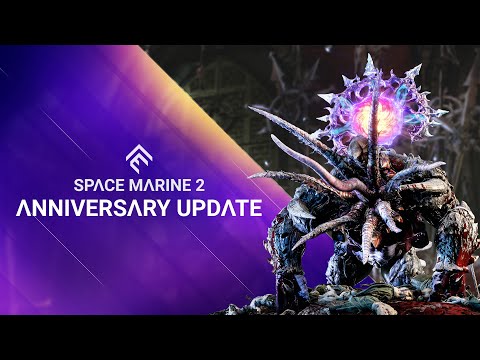 Space Marine 2 - Anniversary Update
