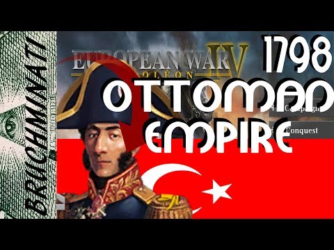 European War 4 | Ottoman Empire 1798 Conquest #1