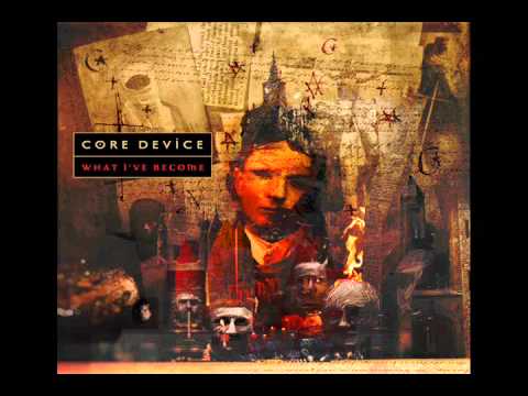 Core Device: What I've Become online metal music video by CORE DEVICE