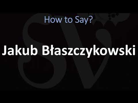 How to Pronounce Jakub Błaszczykowski? (CORRECTLY) |  Polish Footballer