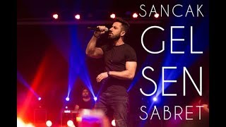 Sancak-Gel Sen Sabret /İF Performance Hall Beşiktaş