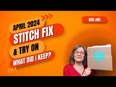 My Stitch Fix box 81 & Try-On:  My thoughts! April 2024
