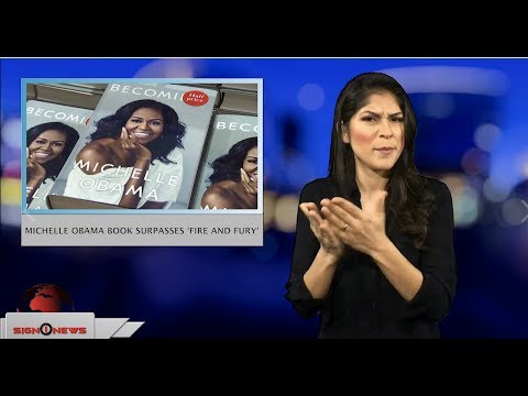 Michelle Obama book surpasses ‘Fire and Fury’ (ASL - 12.1.18)